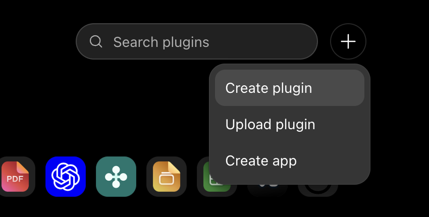 The + menu with Create plugin, Upload plugin, and Create app